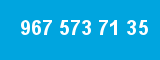 967 573 71 35 967 573 71 35